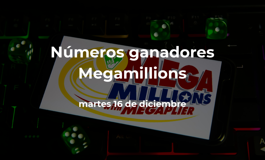 Mega Millions: sigue en vivo los números ganadores del sorteo de hoy, martes 16 de diciembre de 2025, con un premio de $80 millones de dólares