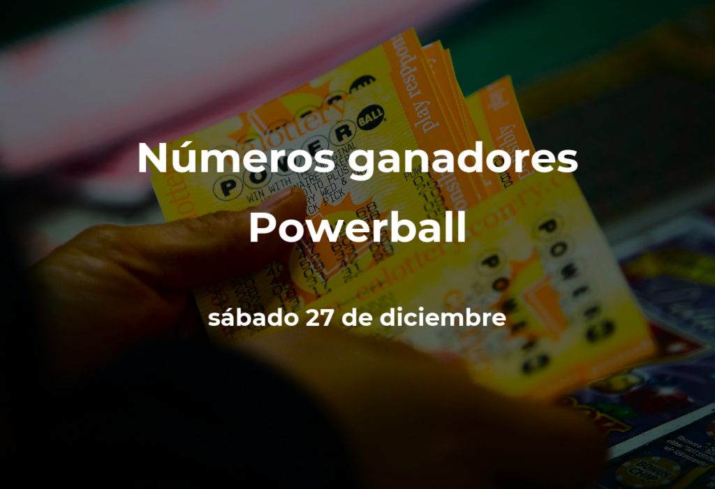 Powerball: resultados en vivo del sorteo del sábado 27 de diciembre de 2025, ¡con un bote de $21 millones!