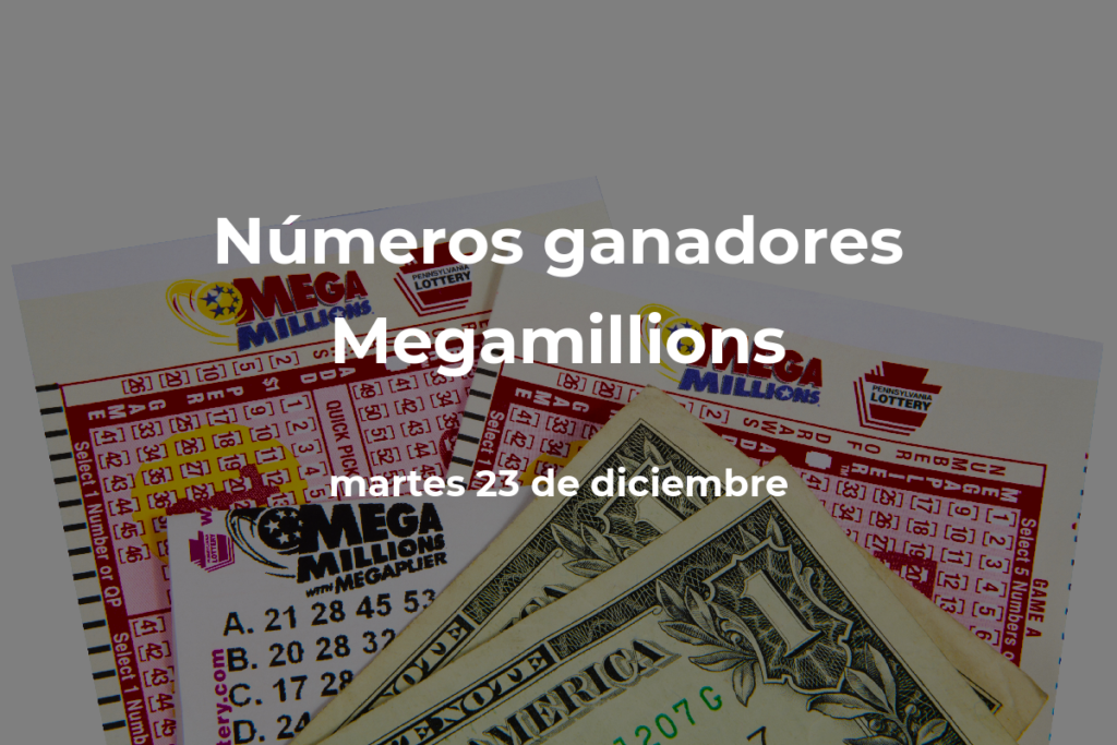 Resultados en vivo de Mega Millions: ¡lo que ocurrió el martes 23 de diciembre de 2025!